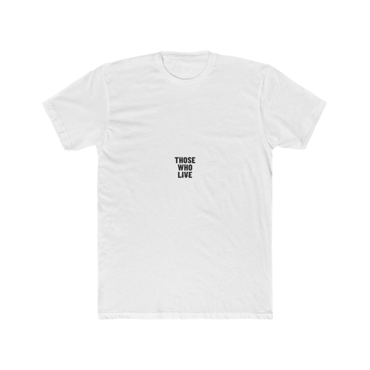 THOSE WHO LIVE Stack Tee